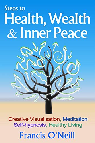 Stock image for Steps to Health, Wealth & Inner Peace (Making Sense of It) for sale by GF Books, Inc.