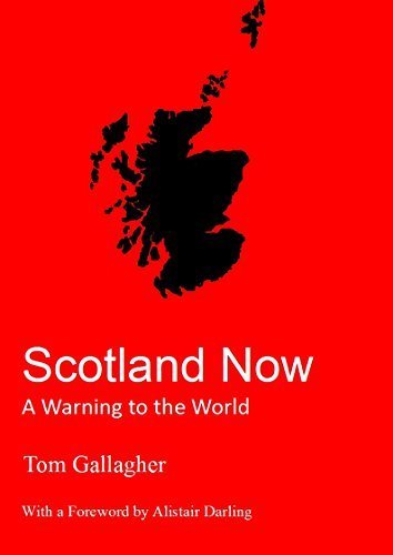 Imagen de archivo de Scotland Now: A Warning to the World a la venta por WorldofBooks