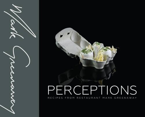 Stock image for Perceptions: Recipes from Restaurant Mark Greenaway for sale by WorldofBooks