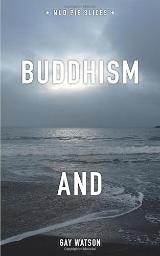 Stock image for Buddhism AND (Mud Pie Slices) for sale by GF Books, Inc.