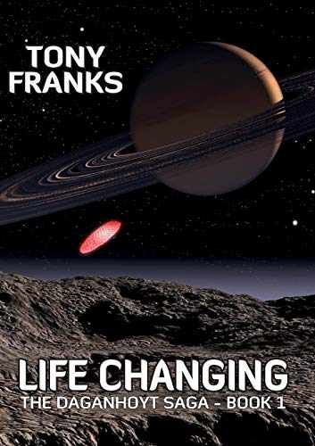 Beispielbild fr The Daganhoyt Saga: Life Changing zum Verkauf von GF Books, Inc.