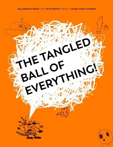 Stock image for The Tangled Ball of Everything for sale by Revaluation Books