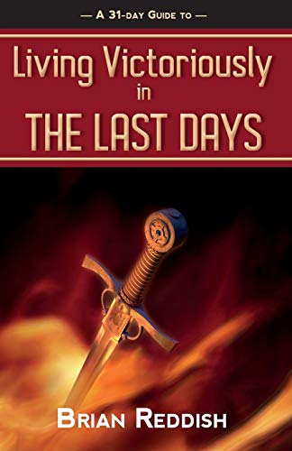 Stock image for Living Victoriously In The Last Days [Soft Cover ] for sale by booksXpress
