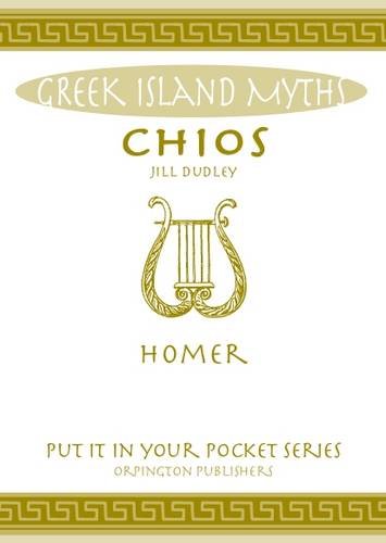 9780993489044: Chios: Homer ("Put it in Your Pocket" Series of Booklets)