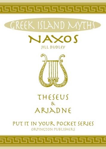 9780993489099: Naxos Theseus & Ariadne Greek Islands