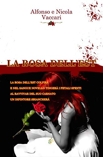 Stock image for La Rosa Dell'est (Italian Edition) for sale by Lucky's Textbooks
