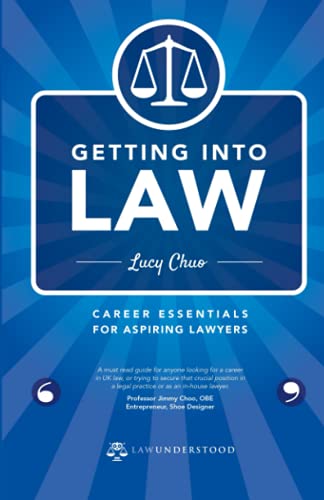 Stock image for Getting Into Law: Career Essentials for Aspiring Lawyers for sale by Ria Christie Collections