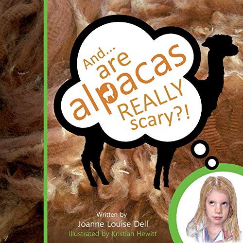 Stock image for And. are alpacas REALLY scary?! for sale by AwesomeBooks
