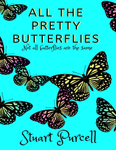 Stock image for All the Pretty Butterflies for sale by THE SAINT BOOKSTORE