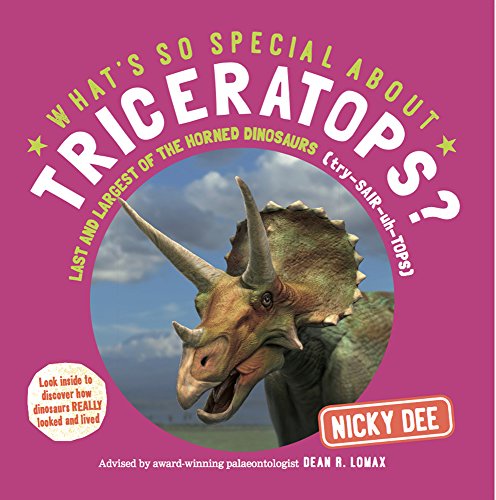 Beispielbild fr What's so Special about Triceratops?: Dinosaur facts and fun for children (What's so Special about Dinosaurs?) zum Verkauf von AwesomeBooks