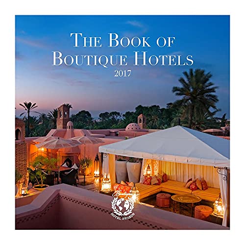 Beispielbild fr The Book of Boutique Hotels (Boutique Hotels Selection) zum Verkauf von WorldofBooks