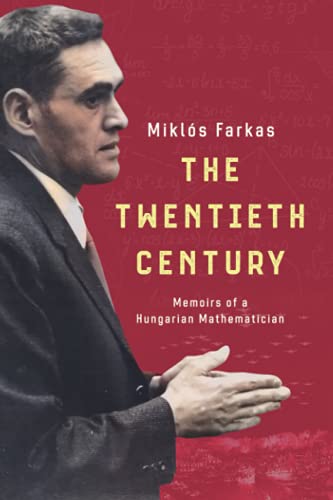Stock image for The Twentieth Century: Memoirs of a Hungarian Mathematician for sale by Book Deals