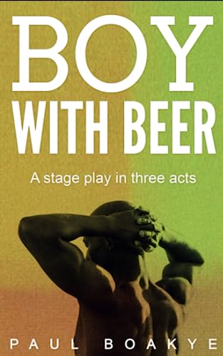 Stock image for Boy with Beer: A Black Gay Romance for sale by Save With Sam