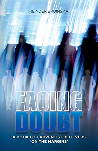 Stock image for Facing Doubt: A Book for Adventist Believers On the Margins for sale by Goodwill Southern California