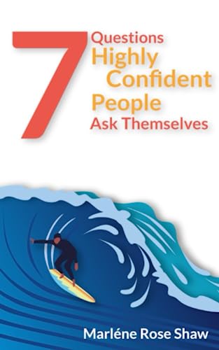Beispielbild fr 7 Questions Highly Confident People Ask Themselves zum Verkauf von GF Books, Inc.