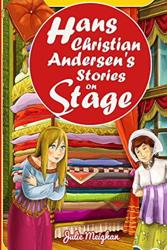 Imagen de archivo de Hans Christian Andersen's Stories on Stage: Plays for Children a la venta por Wonder Book