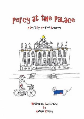 Beispielbild fr Percy at the Palace: A Dog's Eye View of Blenheim zum Verkauf von WorldofBooks