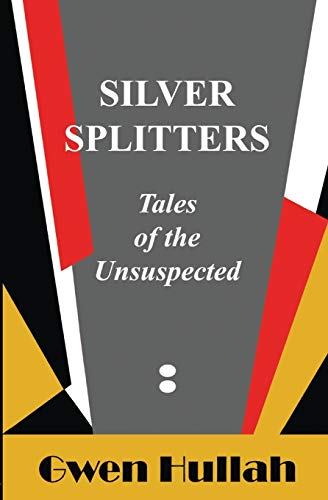 Stock image for Silver Splitters Tales of the Unsuspected for sale by PBShop.store US