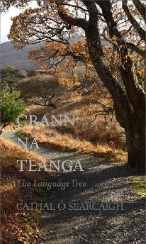 Beispielbild fr Crann Na Teanga: The Language Tree zum Verkauf von Anybook.com