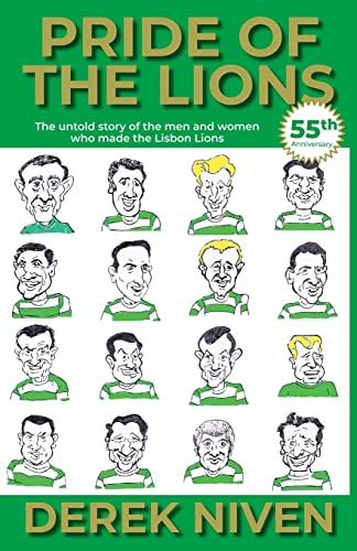 Beispielbild fr Pride of the Lions: The untold story of the men and women who made the Lisbon Lions (1) zum Verkauf von AwesomeBooks
