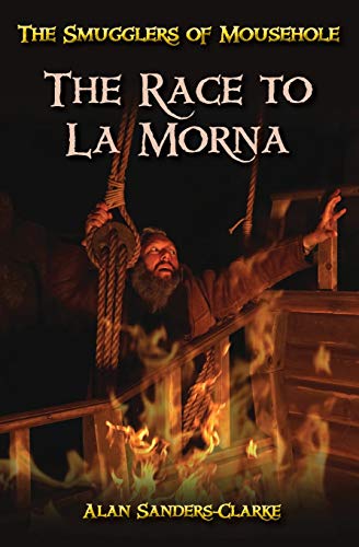 Beispielbild fr The Smugglers of Mousehole: Book 3: The Race to La Morna zum Verkauf von WorldofBooks