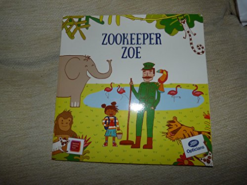 9780993558931: Zookeeper Zoe
