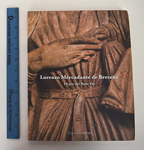 Stock image for Lorenzo Mercadante de Bretana: Virgen del Buen Fin2016 for sale by J. HOOD, BOOKSELLERS,    ABAA/ILAB