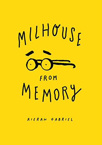 Beispielbild fr Milhouse From Memory zum Verkauf von Once Upon A Time Books