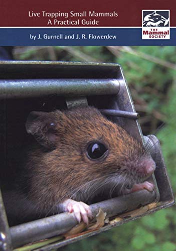 Beispielbild fr Live Trapping Small Mammals: A Practical Guide zum Verkauf von Anybook.com