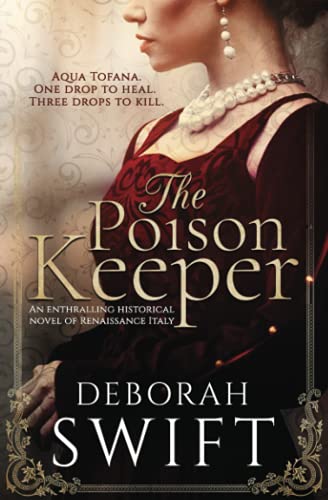 Imagen de archivo de The Poison Keeper: An enthralling historical novel of Renaissance Italy a la venta por ZBK Books