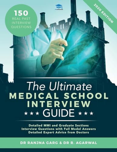 Beispielbild fr The Ultimate Medical School Interview Guide: Over 150 Commonly Asked Interview Questions, Fully Worked Explanations, Detailed Multiple Mini . Ultimate Medical School Application Library) zum Verkauf von Brit Books