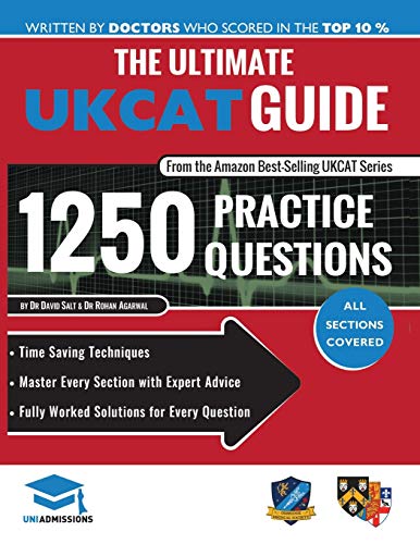Stock image for The Ultimate UKCAT Guide: 1250 Practice Questions: Fully Worked Solutions, Time Saving Techniques, Score Boosting Strategies, Includes new Decision Making Section, 2019 Edition UniAdmissions for sale by HPB-Red