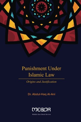 Stock image for Punishment under Islamic Law: Origin and Justification for sale by Revaluation Books