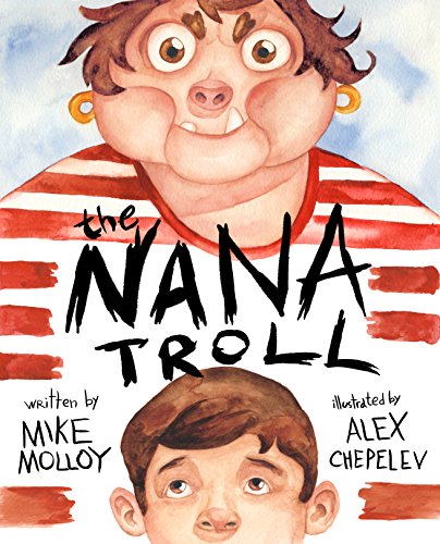 Stock image for The Nana Troll: Part 1 for sale by WorldofBooks