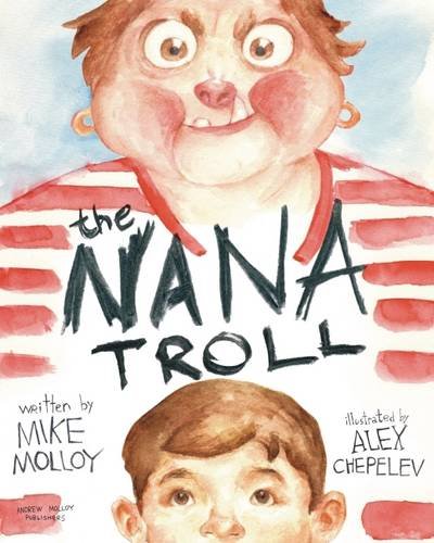 Stock image for The Nana Troll: Part 1 for sale by WorldofBooks