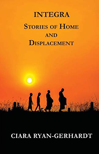 Imagen de archivo de Integra: Stories of Home and Displacement a la venta por WorldofBooks