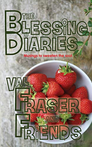 Beispielbild fr The Blessing Diaries: Volume One: Paperback Edition (1) zum Verkauf von AwesomeBooks