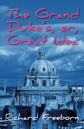 9780993578083: The Grand Duke's, er, Great Idea