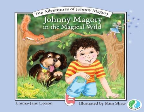 Beispielbild fr Johnny Magory: In the Magical Wild zum Verkauf von WorldofBooks