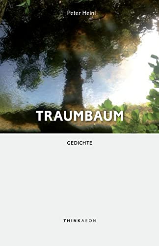 9780993580291: Traumbaum: Gedichte