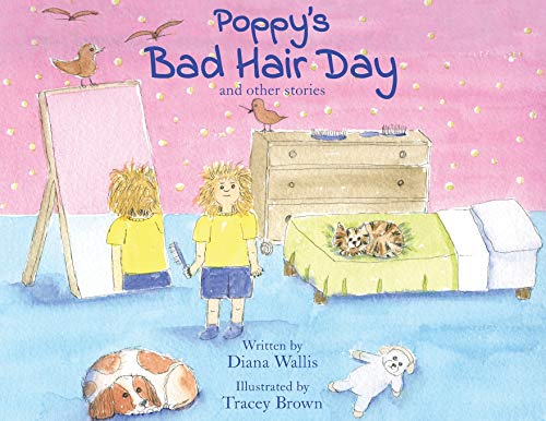 9780993581786: Poppy's Bad Hair Day