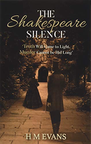 Beispielbild fr The Shakespeare Silence: 'Truth Will Come to Light, Murder Cannot be Hid Long' zum Verkauf von WorldofBooks