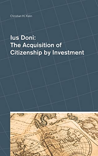 Stock image for Ius Doni The Acquisition of Citizenship by Investment for sale by PBShop.store US
