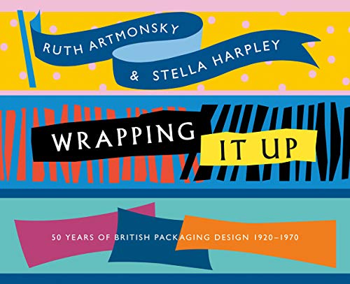 Stock image for Wrapping It Up: 50 Years of British Packaging Design 1920-1970 for sale by THE SAINT BOOKSTORE