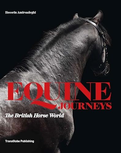 Stock image for Equine Journeys: The British Horse World for sale by WorldofBooks