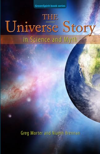 Imagen de archivo de The Universe Story in Science and Myth a la venta por Merandja Books