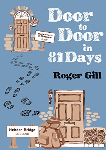 Stock image for Door to Door in 81 Days for sale by WorldofBooks