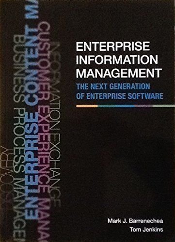 Beispielbild fr Enterprise Information Management the Next Generation of Enterprise Software zum Verkauf von Better World Books