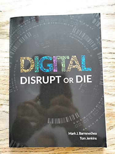 Imagen de archivo de Digital Disrupt Or Die a la venta por Better World Books