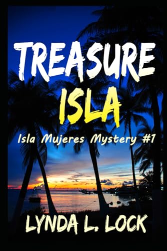 Imagen de archivo de Treasure Isla (Isla Mujeres Mystery Series) a la venta por SecondSale